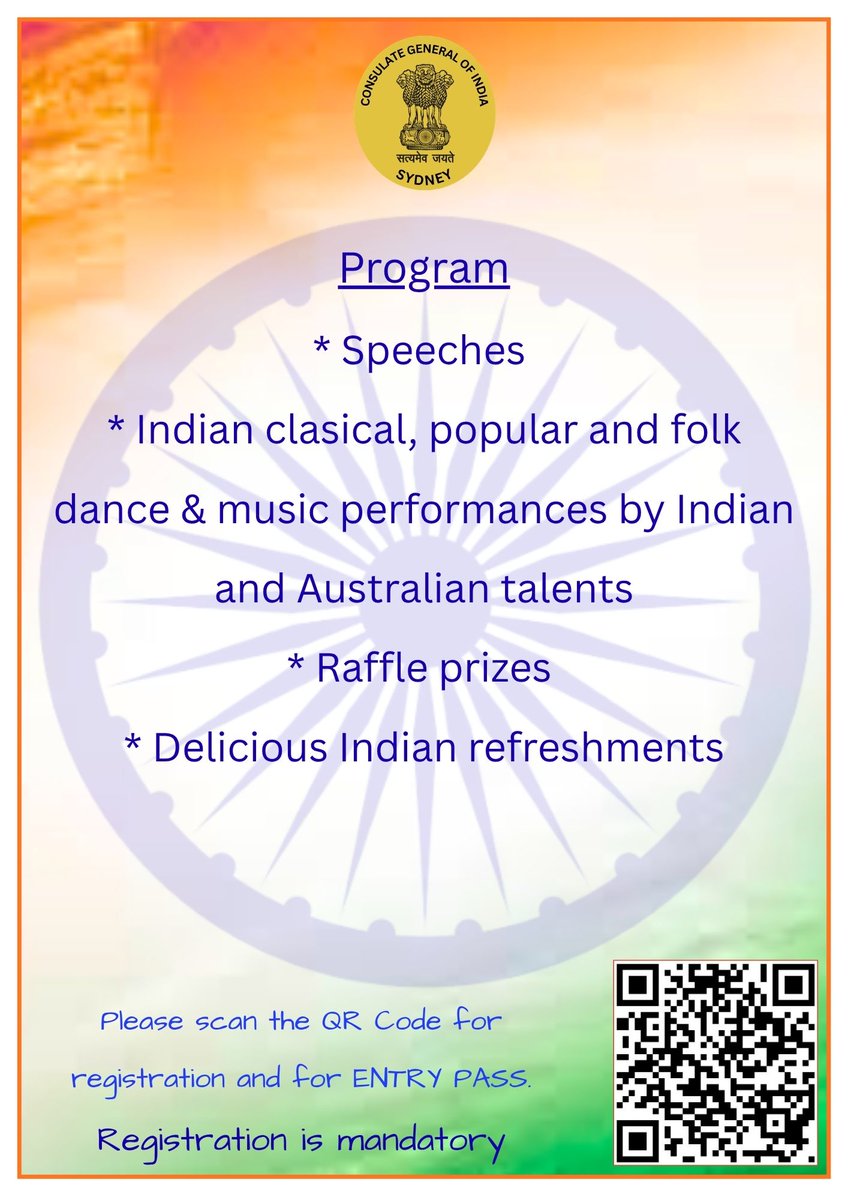 cgisydney's tweet photo. 80th Independence Day of India celebrations in Sydney:

Consul General of India, Sydney 
cordially invites 
members of Indian diaspora 
and 
friends of India 
to attend #IndependenceDayofIndia2026 celebrations
on 16 August 2026 at 12:30 pm
at Darling Harbour Theatre
International Convention Centre, Sydney. 

Please register (QR Code) for ENTRY PASS.
