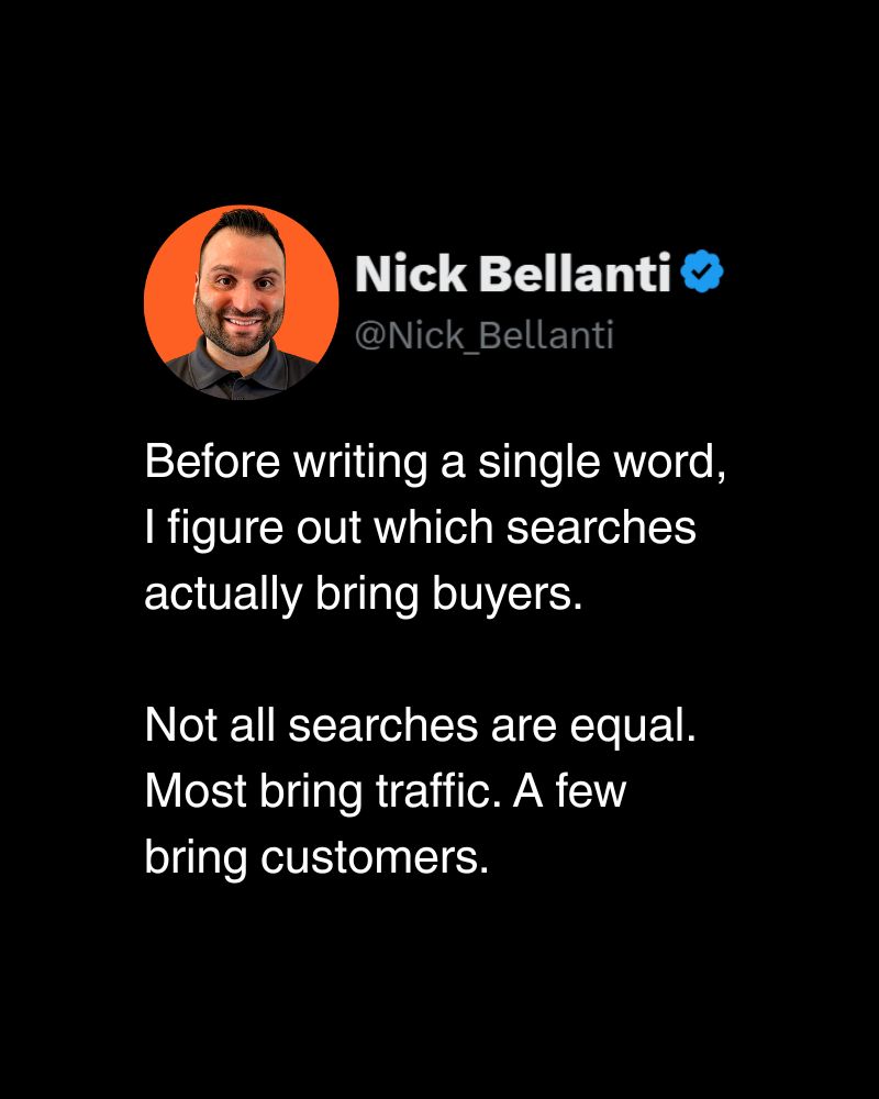 Nick_Bellanti's tweet photo. The content is the second step. The research is the first.

Every search term has a different type of person behind it. Some are curious. Some are comparing. A few are ready to buy. Knowing which is which before writing a single word is what makes the content produce revenue instead of just traffic.

That distinction is what most agencies skip. It is also why most content eventually stops working.