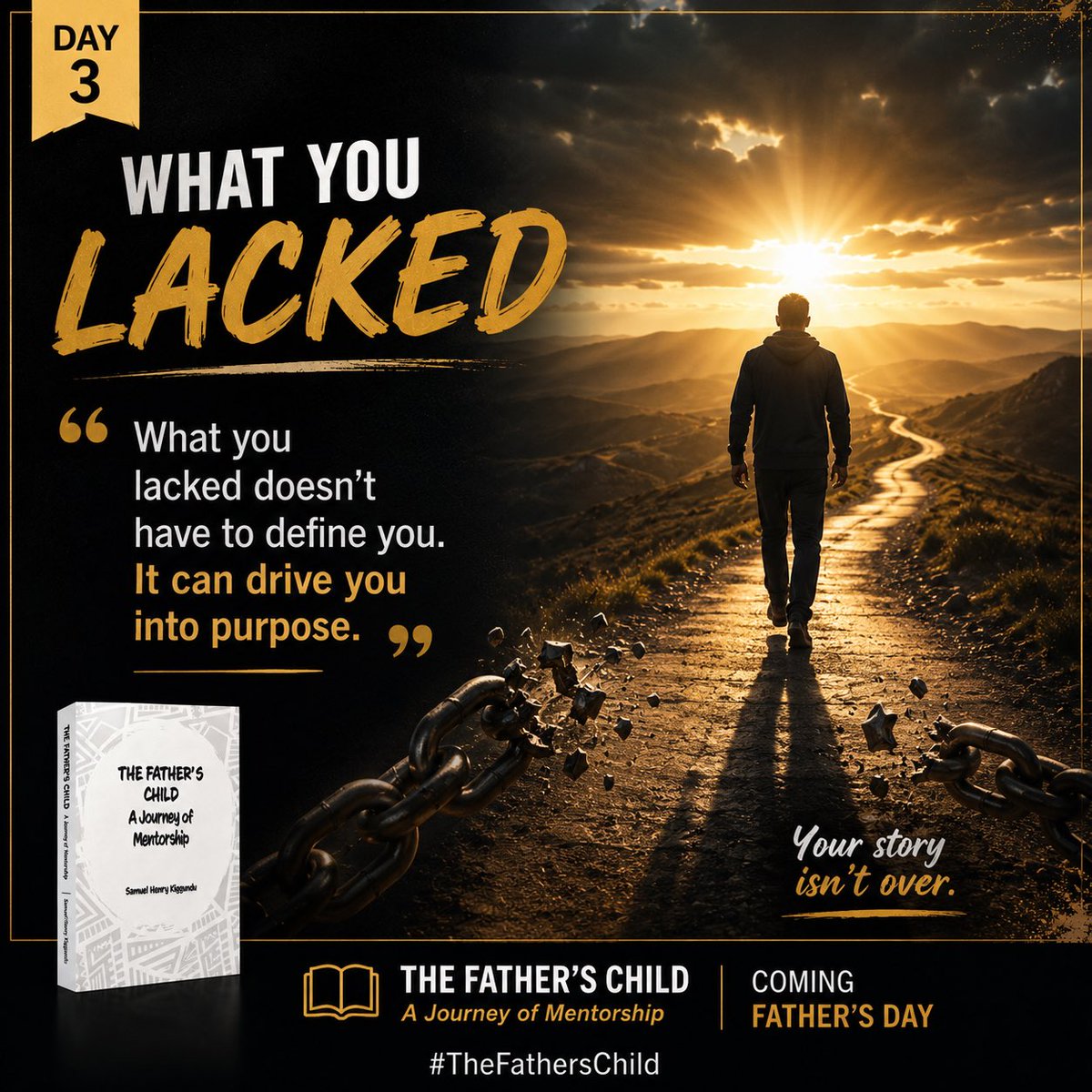 ministasami's tweet photo. What you lacked doesn't define you!
#wordsofaminista #Fatherschild https://t.co/lDKrlNJAV4