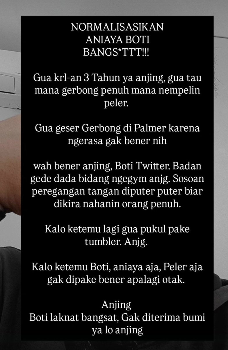 Aldiy___'s tweet photo. Bangsat kalian semua Boti anj tai, gak diterima bumi lo ama bool lo ya anj.

Gua pernah digesek titit boti di kereta. bangsat Boti anjing laknatullah. Pukul aja kalo ada Boti ya anjing https://t.co/dEmJ0LWlCD