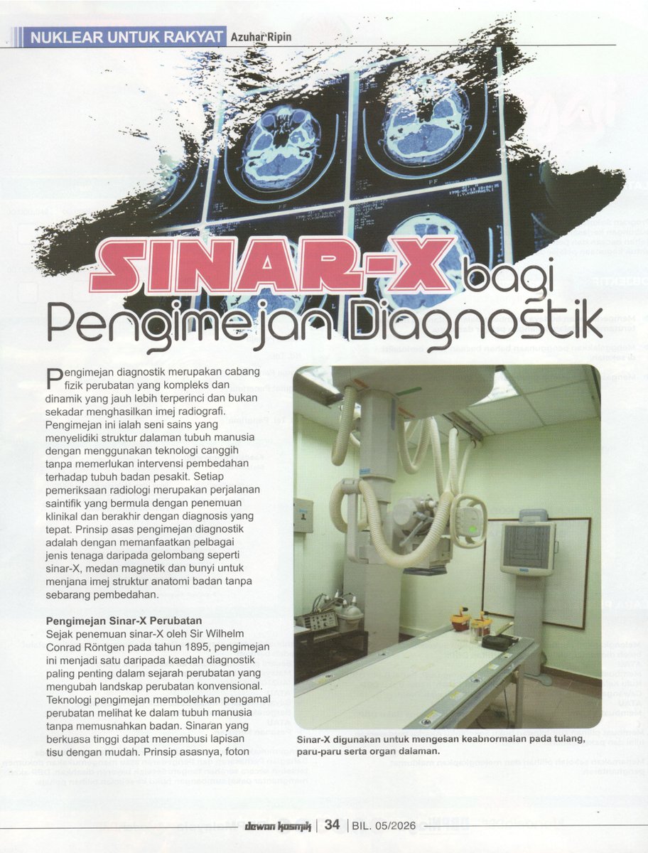 NuklearM's tweet photo. ARTIKEL DEWAN KOSMIK BIL. 5/2026 – SINAR X BAGI PENGIMEJAN DIAGNOSTIK

oleh YBrs. Dr. Azuhar Bin Ripin, Pegawai Penyelidik, Agensi Nuklear Malaysia.

#agensinuklearmalaysia
#nuklearmalaysia
#nuklearuntukrakyat
#mosti
#MerakyatkanSains
#MenginsankanTeknologi https://t.co/upT2Fb0H9c