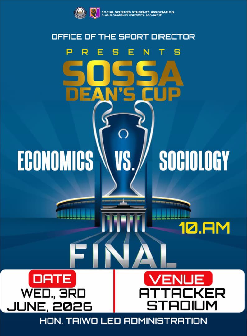 Sossaoou's tweet photo. Deanβs Cup Final!
Economics π Sociology
π
Wednesday, 3rd June 2026
β° 10:00 AM
ποΈ Attacker Stadium
Which department are you backing? Drop your prediction below! π₯
#SOSSA #DeansCup #OOU # https://t.co/ZqZDhTGRuc