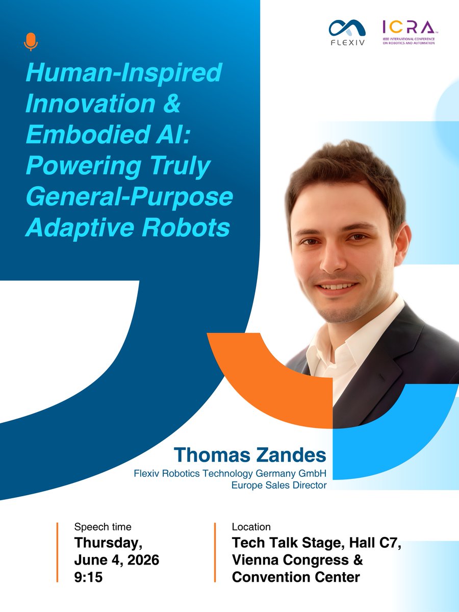 FlexivRobotics's tweet photo. At #ICRA2026, Flexiv’s Sales Director for Europe, Thomas Zandes, will share his insights into how human-inspired innovation and embodied AI are shaping the next generation of adaptive robots.

🗓 Thursday, June 4 | 9:15 AM https://t.co/cSU4L3ZQU2