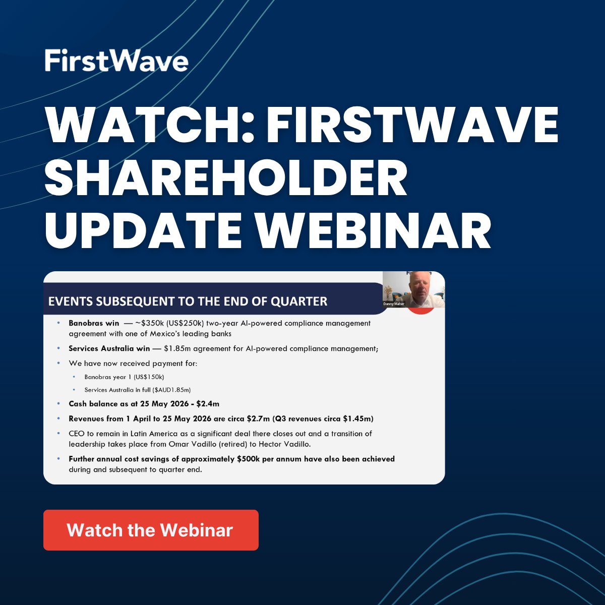 Firstwave_FCT's tweet photo. FirstWave Cloud Technology Limited (#ASX: $FCT) is pleased to provide a video recording of its recent Shareholder Update.

The webinar provided an update on the financial results for the Q3 period and post-quarter performance. Highlights of the webinar included details of two landmark customer wins, which support the momentum of its AI-powered compliance management suite, and a product update by Sharon Hunneybell, VP of Products.

Q3 FY26 results (quarter ended 31 March 2026):

✅ Net operating cash inflow of $1.40m
✅ Customer receipts of $2.01m, up 125% quarter on quarter
✅ Closing cash of $1.30m; ARR of $5.81m
✅ Quarterly revenue of $1.48m at a 94% gross margin
✅ 5,991 Open-AudIT 6 downloads since launch with a 6.09% commercial trial conversion rate

Post-quarter highlights (as at 28 May 2026):

✅ Services Australia — $1.85m AI-powered compliance management contract, paid in full
✅ Banobras, Mexico — approximately $350,000 (USD 250,000) contract over two years, with year one payment received
✅ Q4 revenue of approximately $2.7m, which  is already ahead of Q3 and Q2
✅ Further $500k per annum in operating cost savings secured
✅ CEO Danny Maher to remain in Latin America to oversee the closing stages of a highly strategic deal

Watch the Webinar: https://t.co/YGfX0zoaCy

#FirstWave #ASX #FCT #CyberSecurity #ComplianceManagement #AI #SaaS #EnterpriseSoftware #NetworkManagement #ITOperations #DigitalTransformation #TechStocks #ASXInvestors #SmallCaps #InvestorUpdate