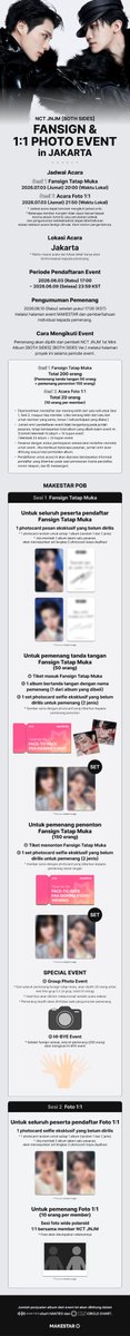Makestarcorp's tweet photo. NCT JNJM [BOTH SIDES] FANSIGN & 1:1 PHOTO EVENT in JAKARTA

📅Jadwal Acara
Sesi 1 Fansign Tatap Muka 2026.07.03 (Jumat) 20:00 (Waktu Lokal)
Sesi 2 Acara Foto 1:1 2026.07.03 (Jumat) 21:50 (Waktu Lokal)

⏰Periode Pendaftaran Event: by 2026.06.09 (Selasa) 23:59 (KST)

📝Sesi 1 Fansign Tatap Muka
🫡Hadiah untuk Peserta
- Photocard pesan eksklusif yang belum dirilis
* 1 photocard random untuk setiap 1 album (random 1 dari 2 jenis)

🖍️Hadiah Eksklusif untuk Pemenang
- 1 set photocard selfie eksklusif yang belum dirilis untuk pemenang

🎊SPECIAL EVENT
1. Group Photo Event
2. HI-BYE Event

📸Sesi 2 Acara Foto 1:1
🎀Hadiah untuk Peserta
- Photocard pesan eksklusif yang belum dirilis
* 1 photocard random untuk setiap 1 album (random 1 dari 2 jenis)

🔗https://t.co/9Y5PVd7989

#NCTJNJM #NCT제노재민 #BOTH_SIDES #JNJMinJK #MAKESTAR