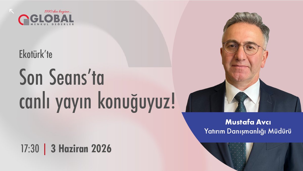GlobalMenkul's tweet photo. Yatırım Danışmanlığı Müdürümüz Mustafa Avcı, bugün 17:30’da Ekotürk’te Son Seans programının canlı yayın konuğu olacaktır. https://t.co/ot4c4NXpZw