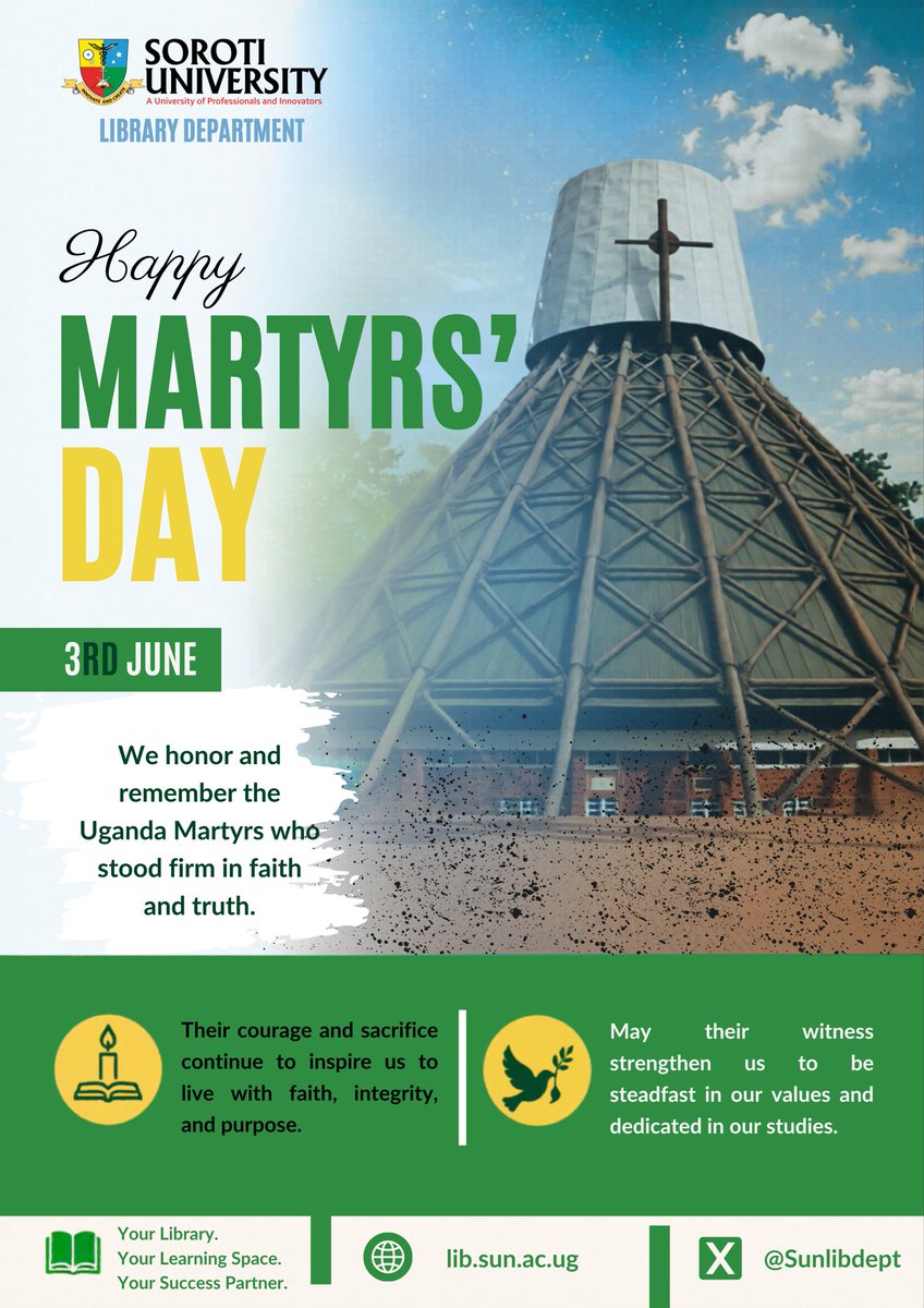Sunlibdept's tweet photo. SUN-LIB Dept wishes you all a blessed Martyrs’ Day. 

May the faith, courage, and sacrifice of the Uganda Martyrs inspire us to uphold integrity, service, and commitment in all that we do.

#MartyrsDay #UgandaMartyrs https://t.co/AKVyJYMw6Y