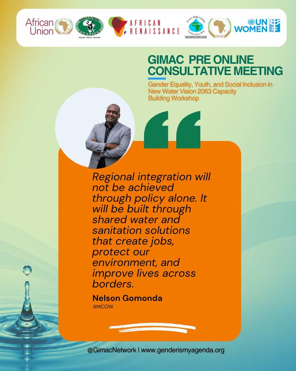 GimacNetwork's tweet photo. Speaking during the GIMAC Pre-Consultation Meeting, Nelson Gomonda of @amcowafrica  highlighted the critical role of regional cooperation in achieving the Africa Water Vision 2063. From shared water resources to harmonized sanitation policies and innovation exchange, regional integration remains essential to delivering sustainable, inclusive, and resilient WASH systems across Africa.

Achieving Agenda 2063 requires collective action, stronger partnerships, and solutions that transcend borders.

#GIMACRECs #AWV63P #YouthGenderInclusion #YoGI #WaterSecurity #Agenda2063
#GEYSI #SanitationEconomy