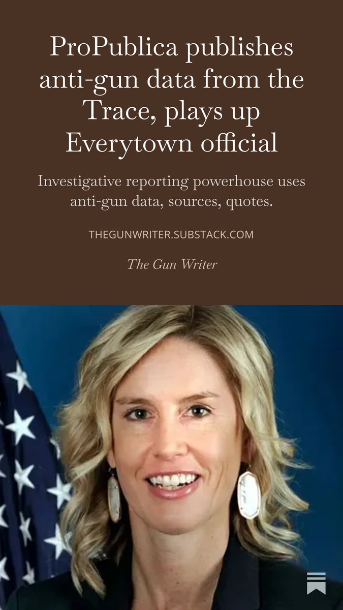 HT_GunWriter's tweet photo. ProPublica publishes anti-gun data from the Trace, plays up Everytown official. Investigative reporting powerhouse uses anti-gun data, sources, quotes. https://t.co/zZICzwqOiQ @2AFDN https://t.co/fC7K4Dccma