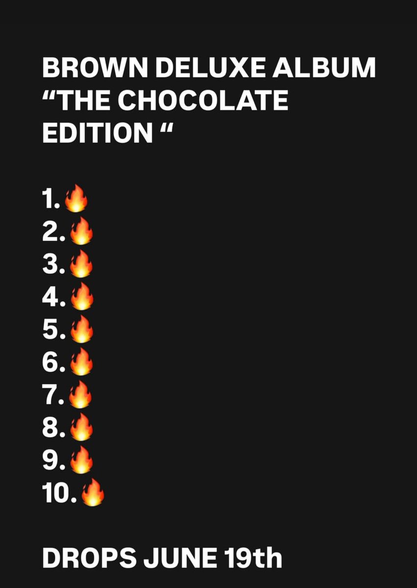 RNBreezy1111's tweet photo. Chris Brown is dropping BROWN deluxe on June 19 &amp; it will be an additional 10 tracks https://t.co/aUAFToX1jG