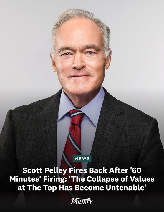 Variety's tweet photo. Scott Pelley fires back at "60 Minutes" after being fired and says Paramount-Skydance is weakening the news show "apparently to curry favor with the Trump administration." 

“Last month, '60 Minutes' lost its DNA when our entire senior leadership and two of our best on-air correspondents were cruelly fired without cause. Good people were silenced because they stood up for our audience. They stood for fairness against the forces of political bias; they stood for professionalism against chaos... Recently, politicians have been invited to choose correspondents for interviews on the broadcast. Giving politicians control over '60 Minutes' interviews is not how this is done. Incompetence and unprofessionalism in the new management have wreaked havoc."

https://t.co/9KhIR5yOtj