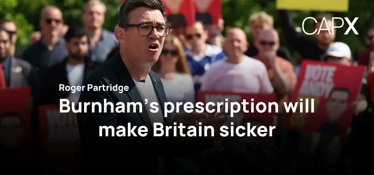 CapX's tweet photo. @AndyBurnhamGM has one prescription, and he means to fill it, whatever the patient walks in with. The man with the broken arm, the woman with chest pains, the child with a fever: each leaves the surgery with the same pad of repeat scripts, which call for higher taxes on the rich, more generous benefits and the nationalisation of something.

Andy Burnham told the Observer last week that the populist surge across the West is being driven by inequality, and that Tony Blair fails to grasp it.

But if populism really were a revolt against inequality, Jean-Luc Mélenchon would be in the Élysée and Jeremy Corbyn would have led Labour to a thumping majority.

The parties actually growing prescribe something different. They speak to the cost of housing, energy and food. They speak to immigration they feel the political class chose to make irreversible without consulting anyone. And they speak to a felt sense among voters that their attachments to nation, family and place are treated by their rulers as either embarrassing or sinister.

✍️@rjcpartridge 

Read more: https://t.co/eGD5iHiCeI