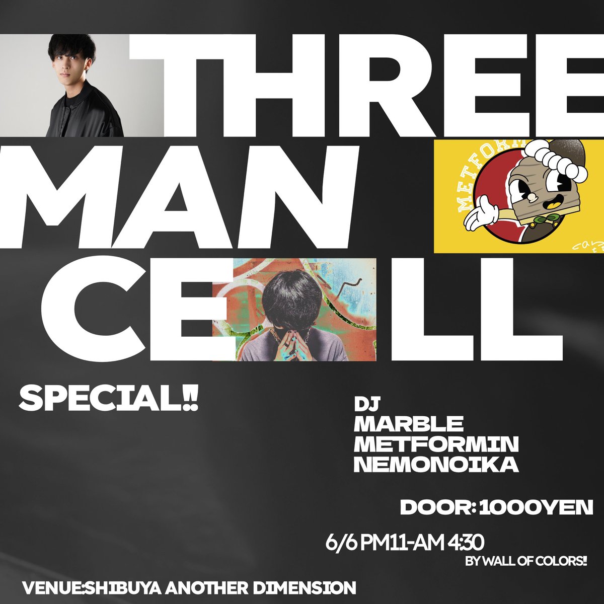 Nemonoika's tweet photo. 【Wall of Colors!! -Three Man Cell-】

主催のヤマカゲが不在←⁉️
みんなで誰が次期主催になるのか、話し合いたい。パーティを作っていくぞ！！是非遊びに来てください〜！

🗓: 6/6 PM11:00-AM4:30
📍: 渋谷Another Dimension
🎫: 1000yen(ND)

#w_of_c https://t.co/LframqLiLC
