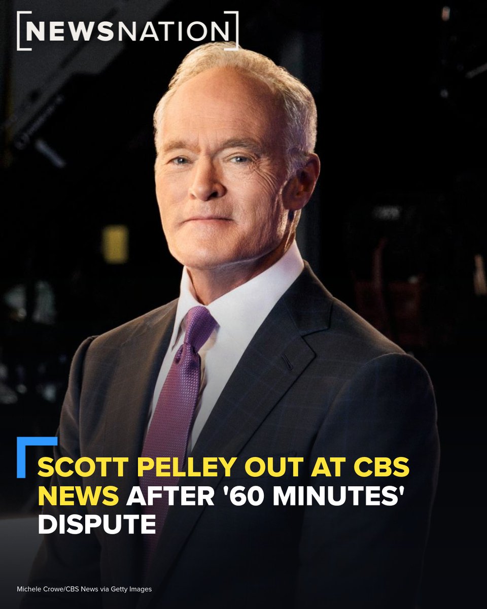 NewsNation's tweet photo. Veteran CBS News correspondent Scott Pelley was fired following a heated confrontation with the new head of "60 Minutes." During the outburst, according to Status, Pelley said CBS News head Bari Weiss was “murdering the show.”

More: https://t.co/QkFryFNovL https://t.co/QUxKjFgkHX