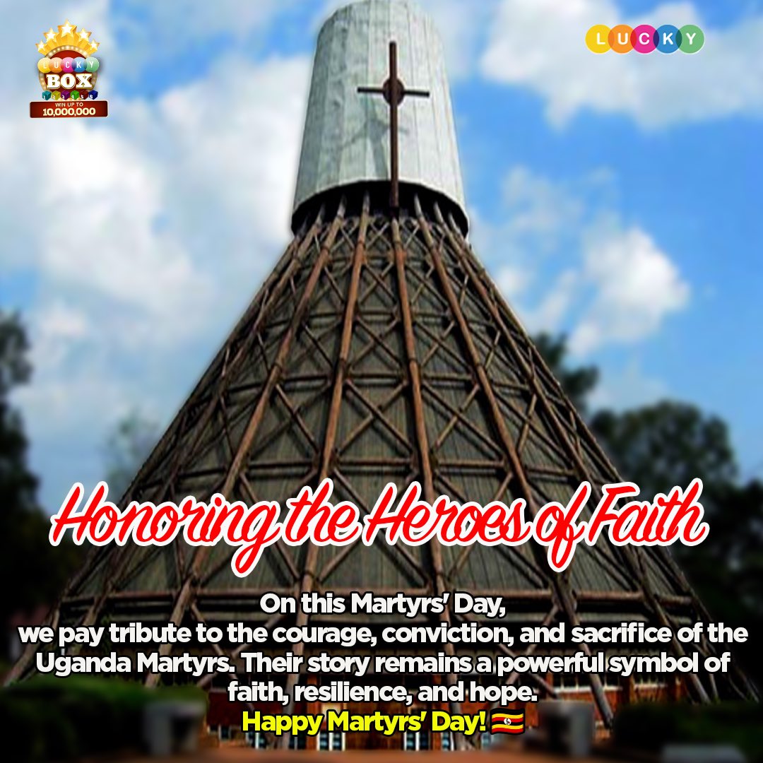 luckygameug's tweet photo. Henoring the Heroes Fatth
On this Martyrs' Day,
we pay tribute to the courage, conviction, and sacrifice of the Uganda Martyrs. Their story remains a powerful symbol of faith, resilience, and hope.
Happy Martyrs' Day! https://t.co/atzdmjSm6Z