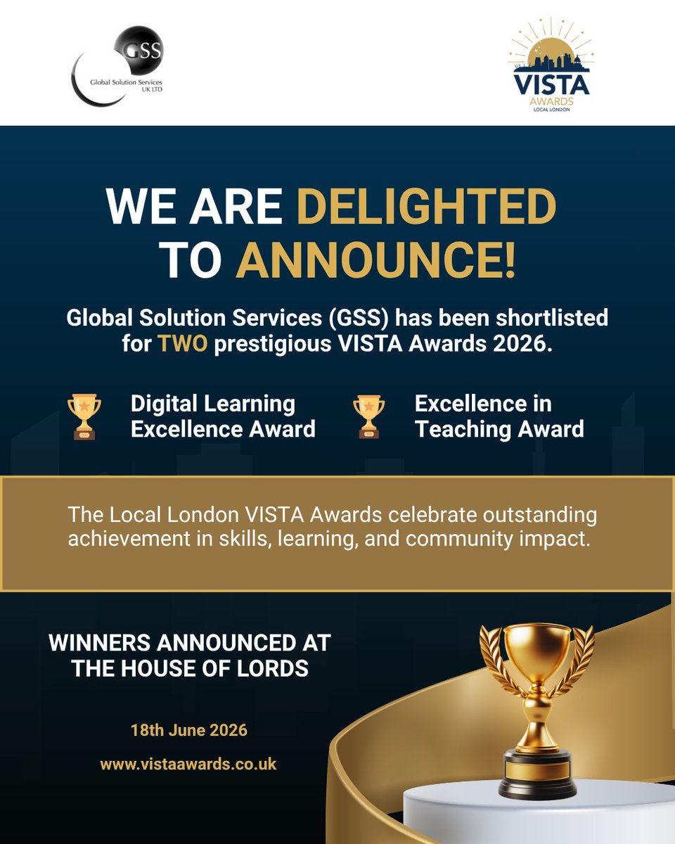 GSSLTDUK's tweet photo. We're proud to announce that GSS has been shortlisted for two Local London VISTA Awards 2026:

🏆 Digital Learning Excellence Award
🏆 Excellence in Teaching Award

Winners will be announced at the House of Lords on 18 June.

https://t.co/WBG4xY17A3

#VistaAwards #Awards https://t.co/eFfxktgHew