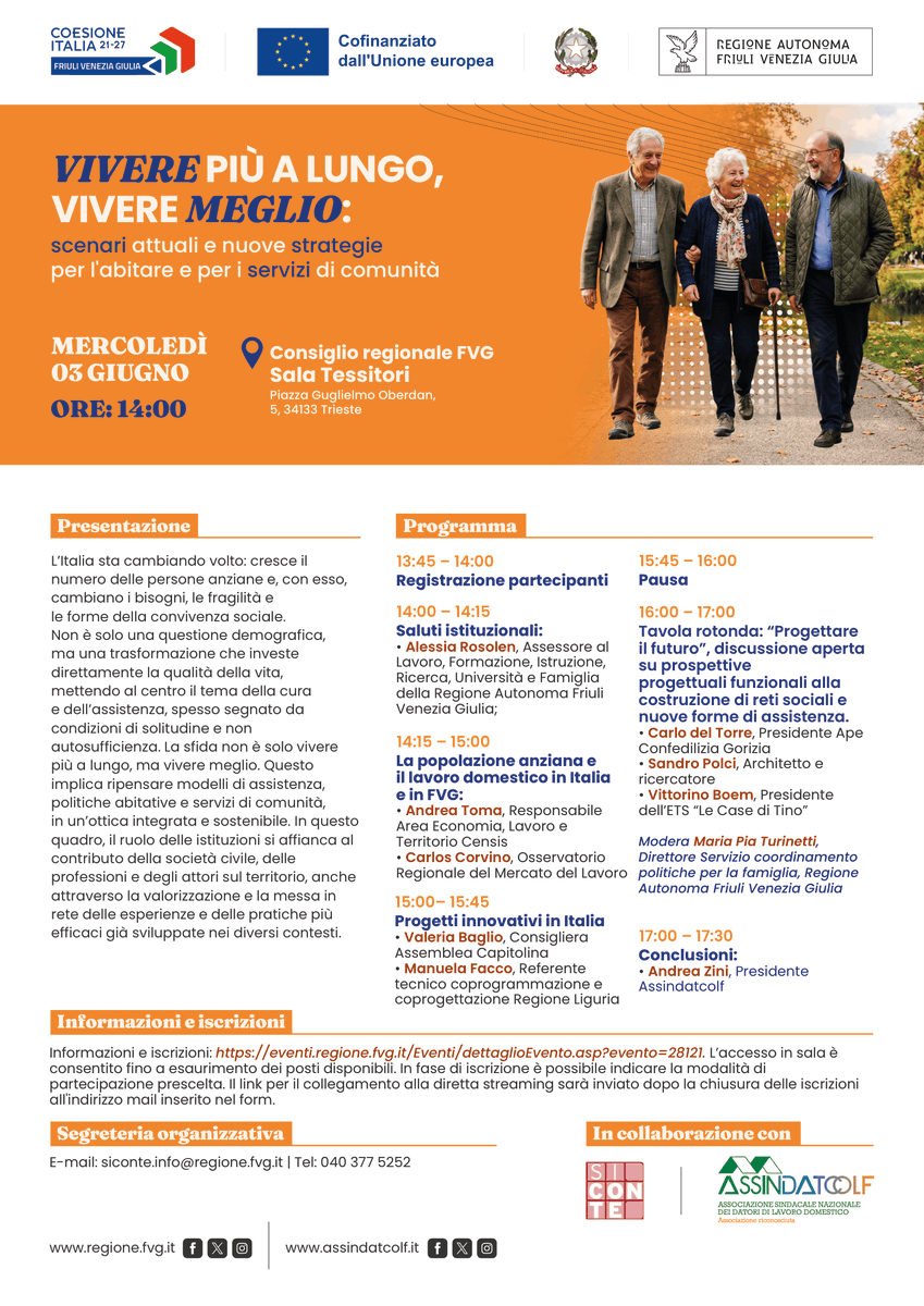 Assindatcolf's tweet photo. Oggi a #Trieste insieme alla @regioneFVGit  per il convegno “Vivere più a lungo, vivere meglio: scenari attuali e nuove strategie per l'abitare e per i servizi di comunità"
📍 Sala Tessitori – Consiglio regionale FVG
⏰ Ore 14:00
ℹ️siconte.info@regione.fvg.it https://t.co/kRcWg7jPcN