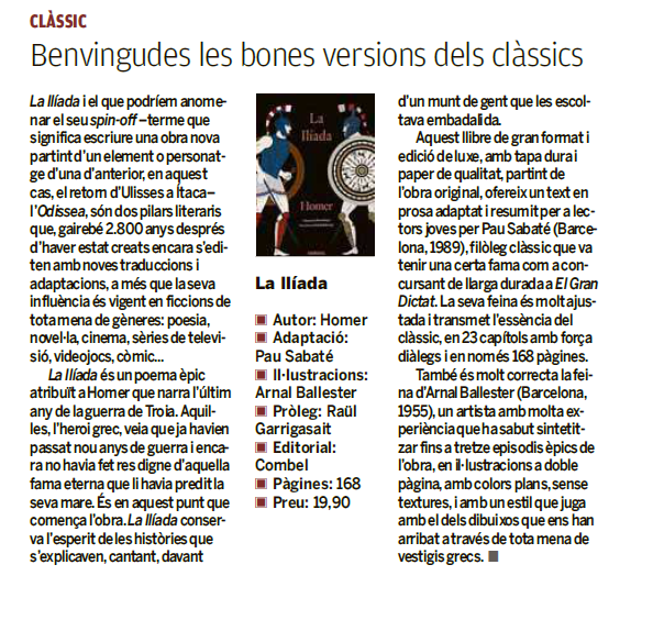EditorialCasals's tweet photo. 'Benvingudes les bones versions dels clàssics' és l'article a @elpuntavui sobre LA ILÍADA, adaptada per Pau Sabaté i il·lustrada per Arnal Ballester.
https://t.co/Y4O7NenkJR
#CombelEditorial https://t.co/j98e2kfvag