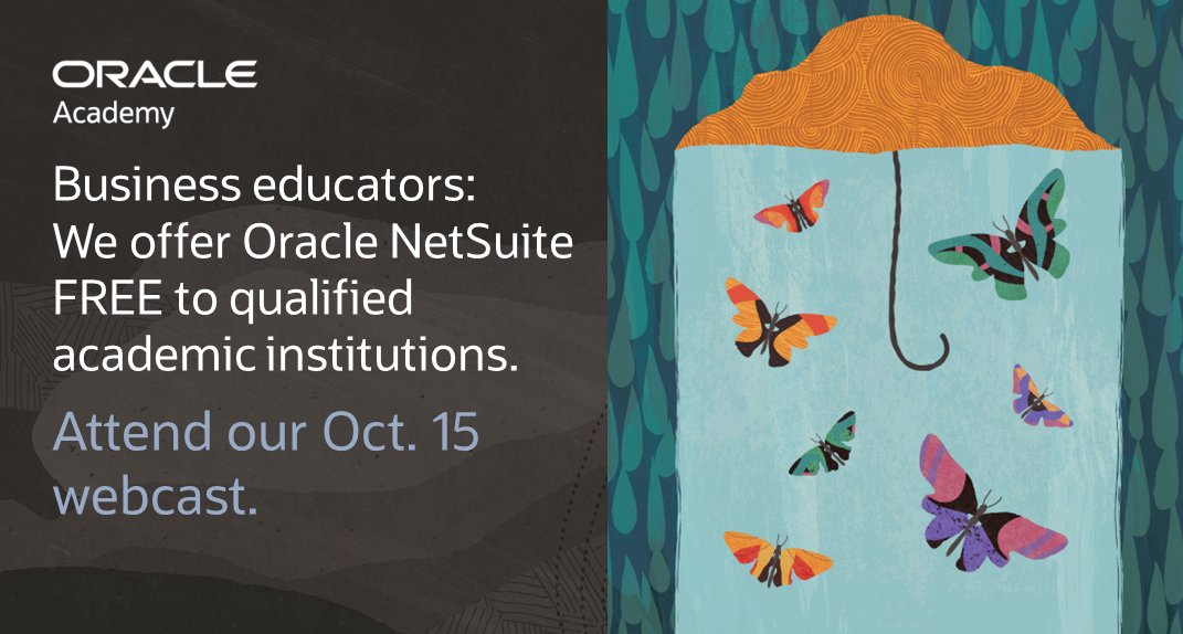 OracleRules's tweet photo. Educators: Are you teaching #business courses? Attend our webcast on #OracleNetSuite on Oct. 15 to learn how to access the world’s leading integrated cloud-based #ERPsystem free of charge through #OracleAcademy. Register > https://t.co/UwcLGYnbtR https://t.co/2FOwu70GTm