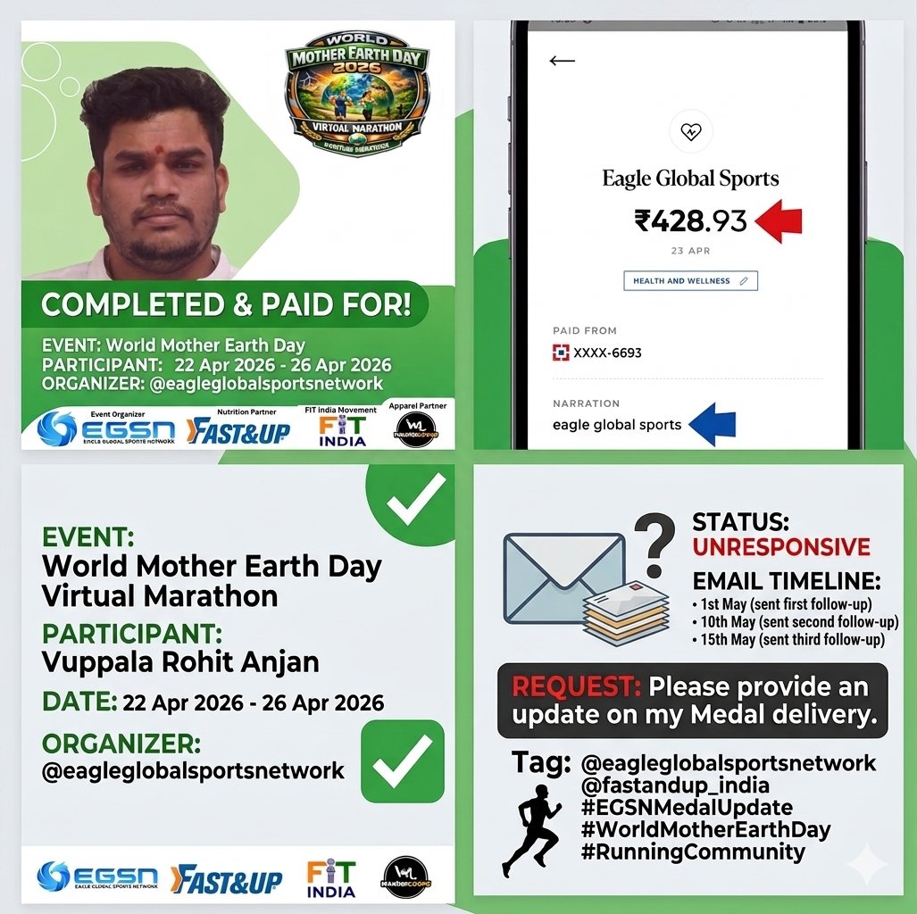 anjan_rohit's tweet photo. Still waiting for my medal from the Mother Earth Day 2026 Virtual Marathon by @EGSN_Handle. Sent details on May 1st &amp; 3 follow-up emails, but absolutely NO response. Unprofessional! Please share a tracking update. #ConsumerComplaint #VirtualMarathon #EGSN https://t.co/tmC5c7GhKL