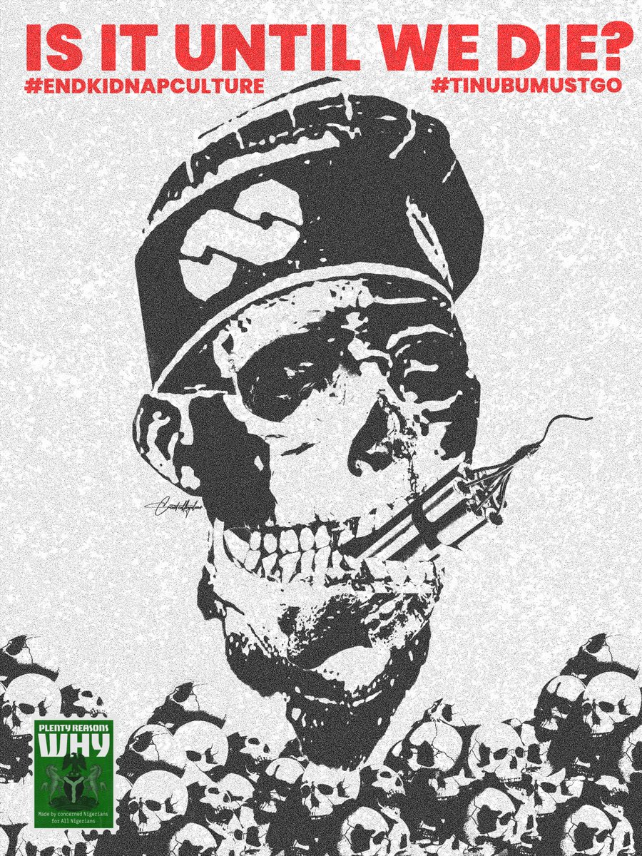 Createdbydm0's tweet photo. TINUBU MUST GO 
#endkidnapculture https://t.co/5S2q6XfuHM