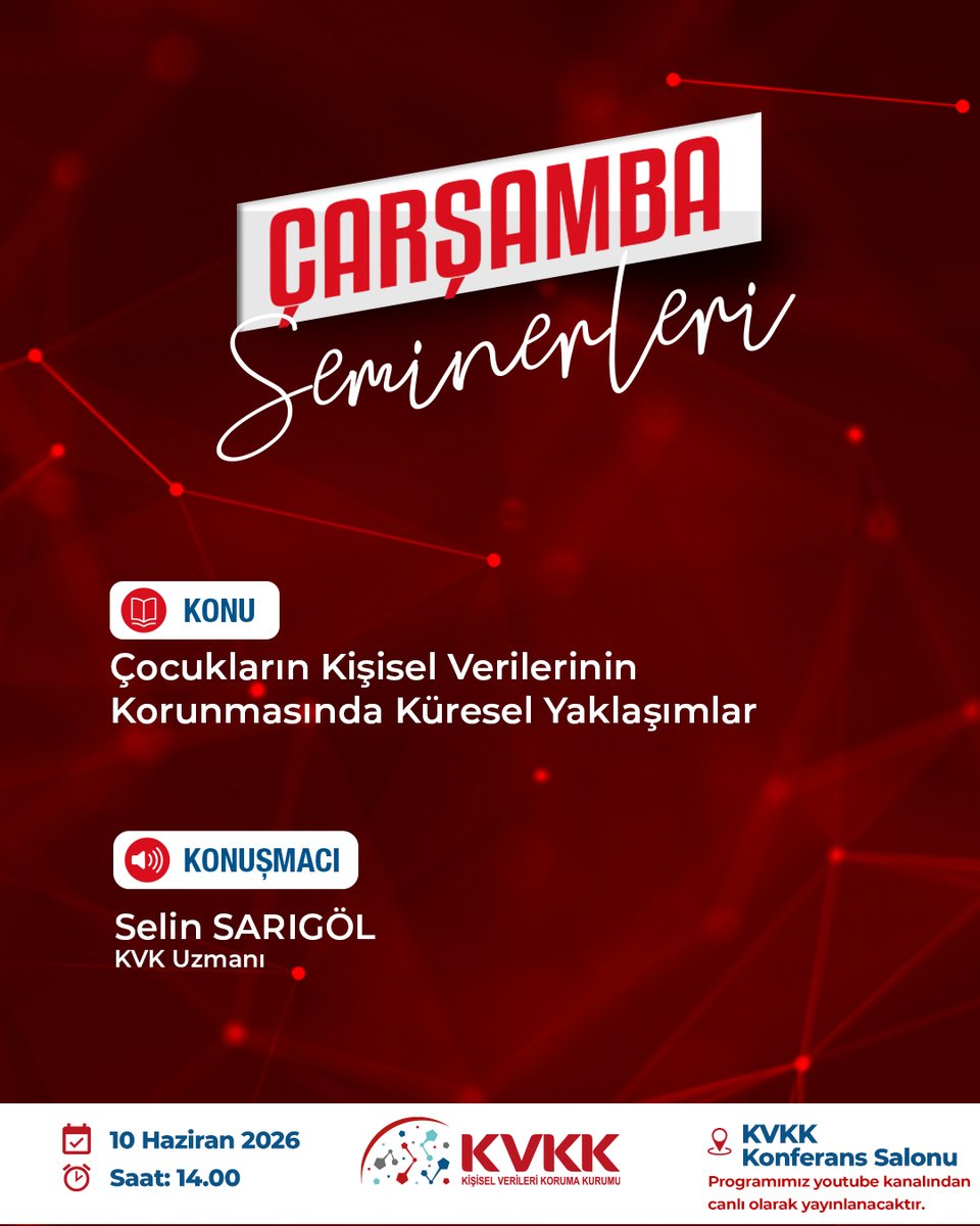 KVKKurumu's tweet photo. 📌Çocukların Kişisel Verilerinin Korunmasında Küresel Yaklaşımlar
🗓️10 Haziran 2026
🕑14:00
📍KVKK Konferans Salonu
▶️KVKK Youtube Kanalı https://t.co/VmdpNUDtzC