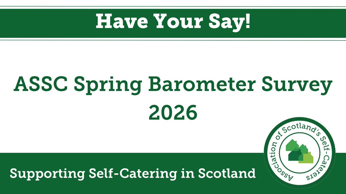 ASSCnews's tweet photo. 📢 Self-catering operators across Scotland: we want to hear from you.

Complete the ASSC Spring Barometer Survey and help shape our advocacy work with VisitScotland, the Scottish Tourism Alliance, and the Scottish Government.

⏱ Takes less than 10 mins
📅 Closes midnight 28 June

Please complete and share 👇

https://t.co/lp5MrVsDnS

@SaveSCScotland @FionaCampbell74 @st_alliance @VisitScotNews