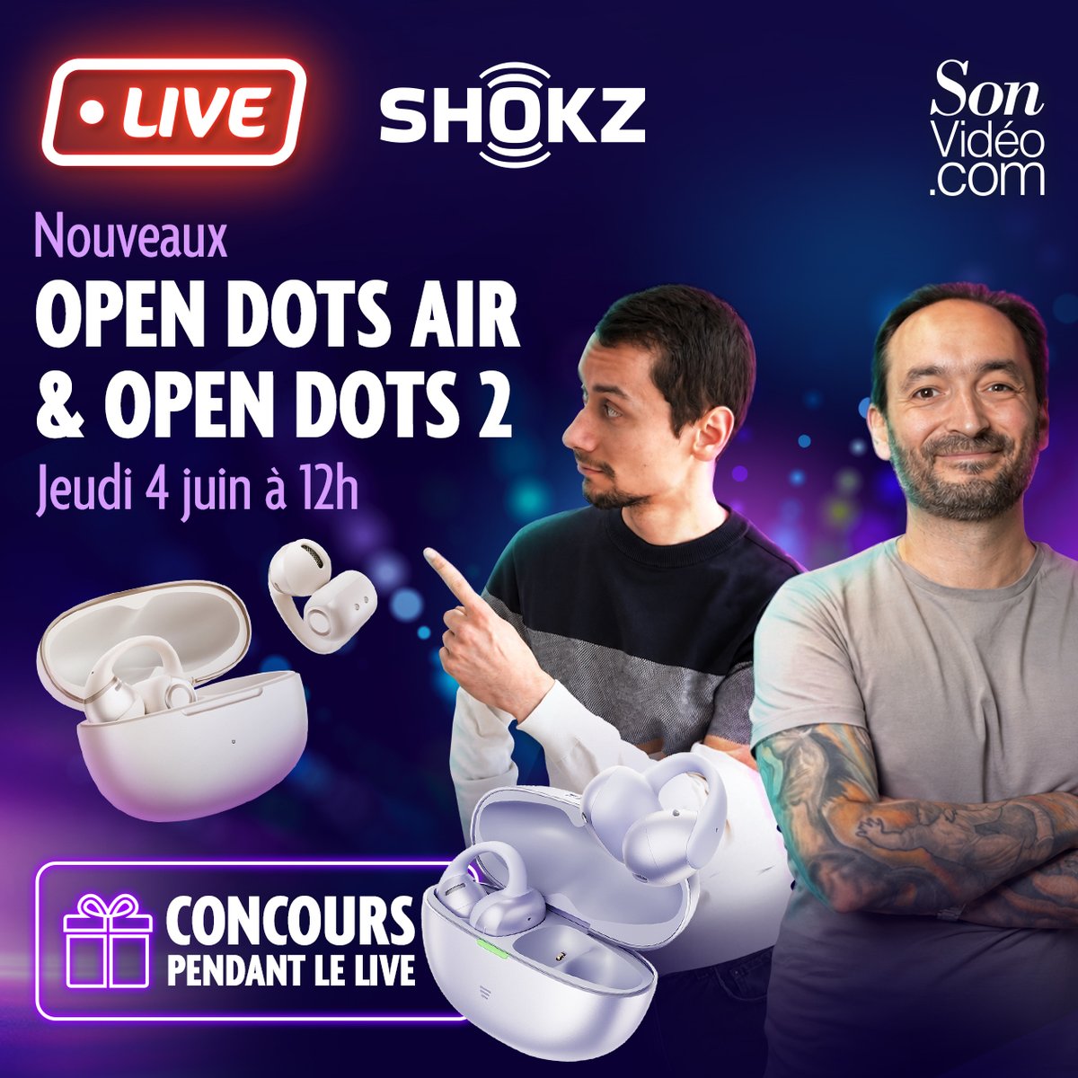 SonVideo's tweet photo. 🔴 LIVE SHOKZ

Les nouveaux Shokz OpenDots Air &amp; OpenDots 2 n'auront bientôt plus de secrets pour vous 👀

📅 Jeudi 4 juin à 12h
🎁 Concours pendant le live

Le Live ▶️ https://t.co/rtmLXh5AQ2

#LiveYouTube #Shokz #SonVideo https://t.co/IQs2uwT5gV