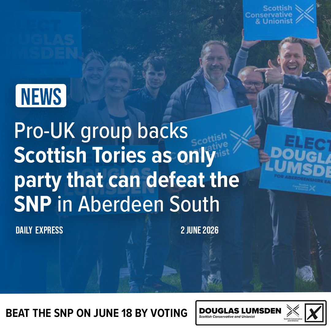 ScotTories's tweet photo. Scotland in the Union have recognised that Aberdeen South is a two-horse race between the Scottish Conservatives and the SNP.

Pro-UK voters should unite behind Douglas Lumsden on 18 June  to beat the SNP. https://t.co/15PsyeREjp