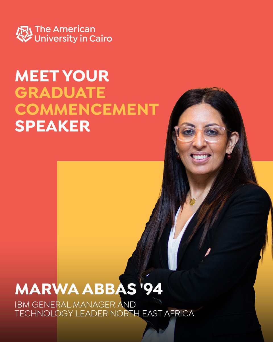 AUC's tweet photo. With a distinguished career in technology leadership and digital transformation, Marwa Abbas '94 will inspire the Class of 2026 as AUC’s Graduate Commencement Speaker. https://t.co/i2JLUz9UNX