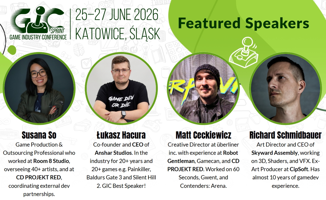gdcon's tweet photo. Here they are! Another group of amazing speakers who will share their knowledge with you at the upcoming GIC Sprint
💚Susana So
💚@LukaszHacura from @AnsharStudios
💚Matt Cexwish from überliner inc.
💚Richard Schmidbauer from Skyward Assembly GmbH

We’re not slowing down—the event is just around the corner, but expect something new every day!

#gamedev #indiedev #gic26 #gameindustryconference