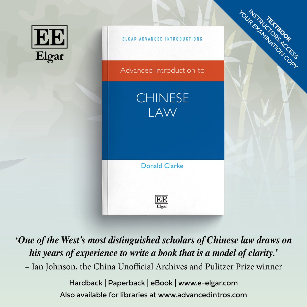 Elgar_Law's tweet photo. Out now - Advanced Introduction to Chinese Law by @donaldcclarke, Professor of Law Emeritus, George Washington University, @gwlaw

Available in hardback, paperback and eBook. Examination copies available for instructors.  For more information: https://t.co/P7ZCVSRB1y https://t.co/0I6p5XWyPq