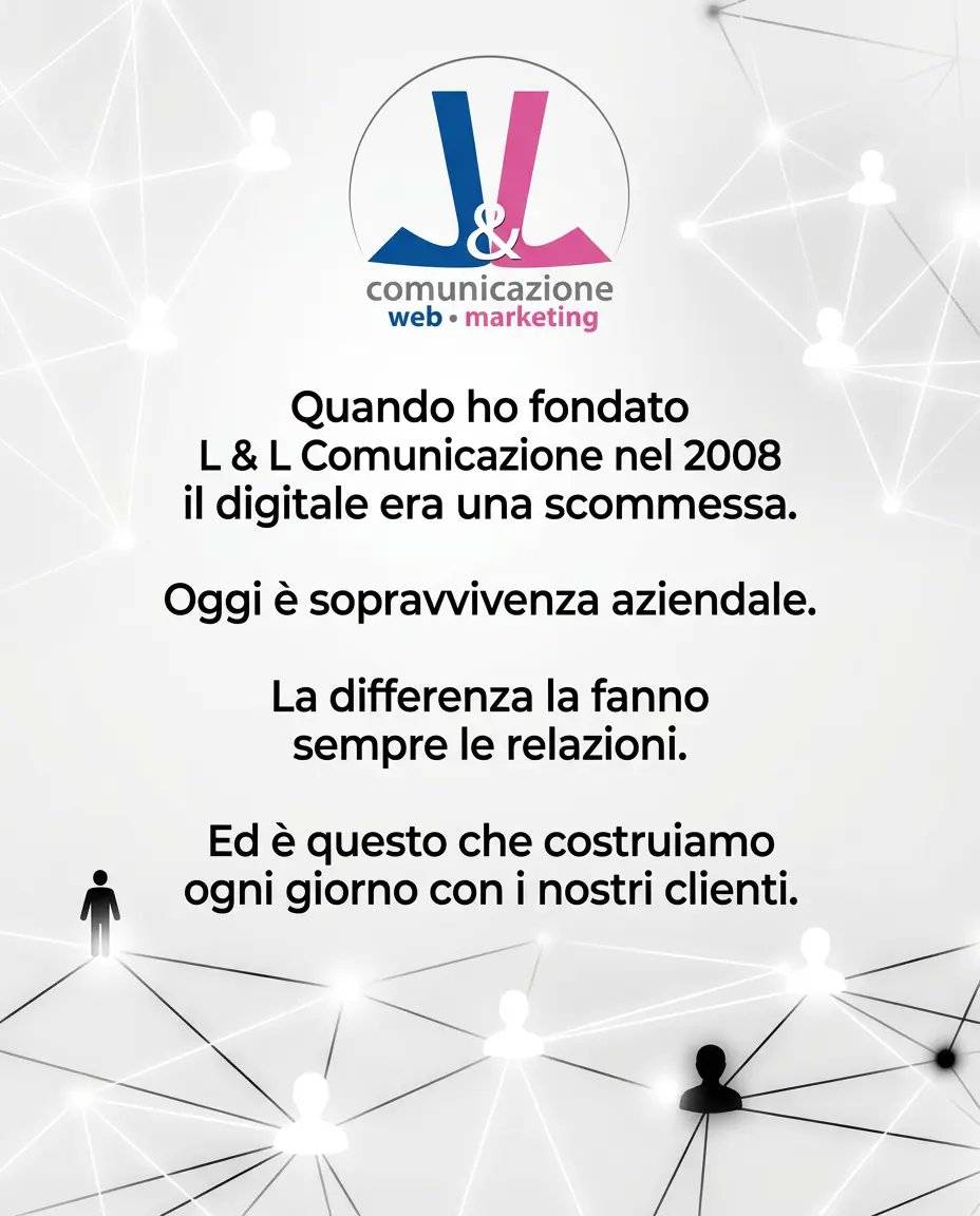 Lelcomunicazion's tweet photo. Quando ho fondato L &amp; L Comunicazione nel 2008 il digitale era una scommessa.

Oggi è sopravvivenza aziendale.

La differenza la fanno sempre le relazioni.

Ed è questo che costruiamo ogni giorno con i nostri clienti. https://t.co/jhR1sqCbB5