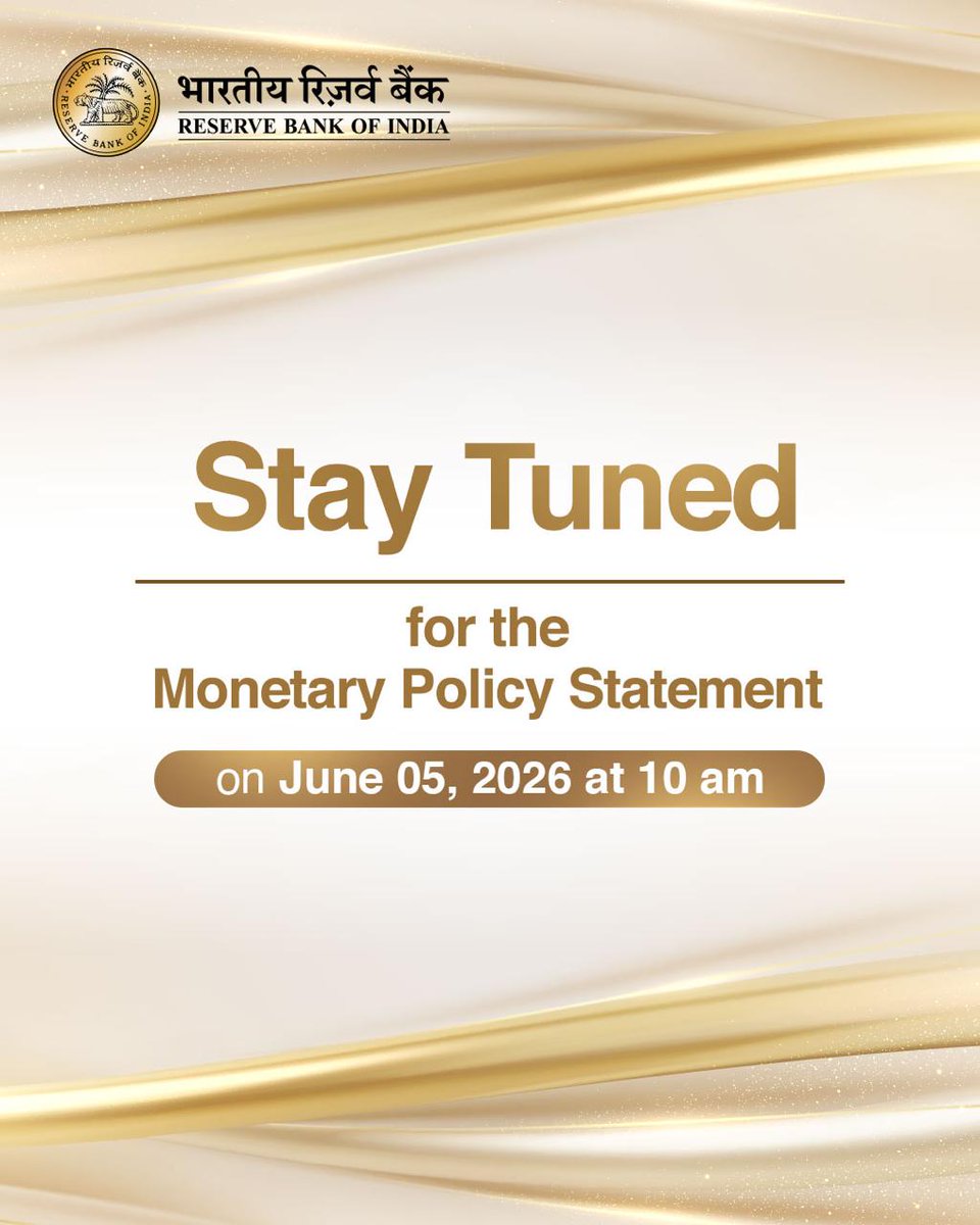 RBI's tweet photo. Save the date.

The Monetary Policy announcement is scheduled for
June 05, 2026.
Stay tuned as we bring you the updates that matter.

#RBI #RBIMonetaryPolicy #RepoRate https://t.co/abKemdfKJ3