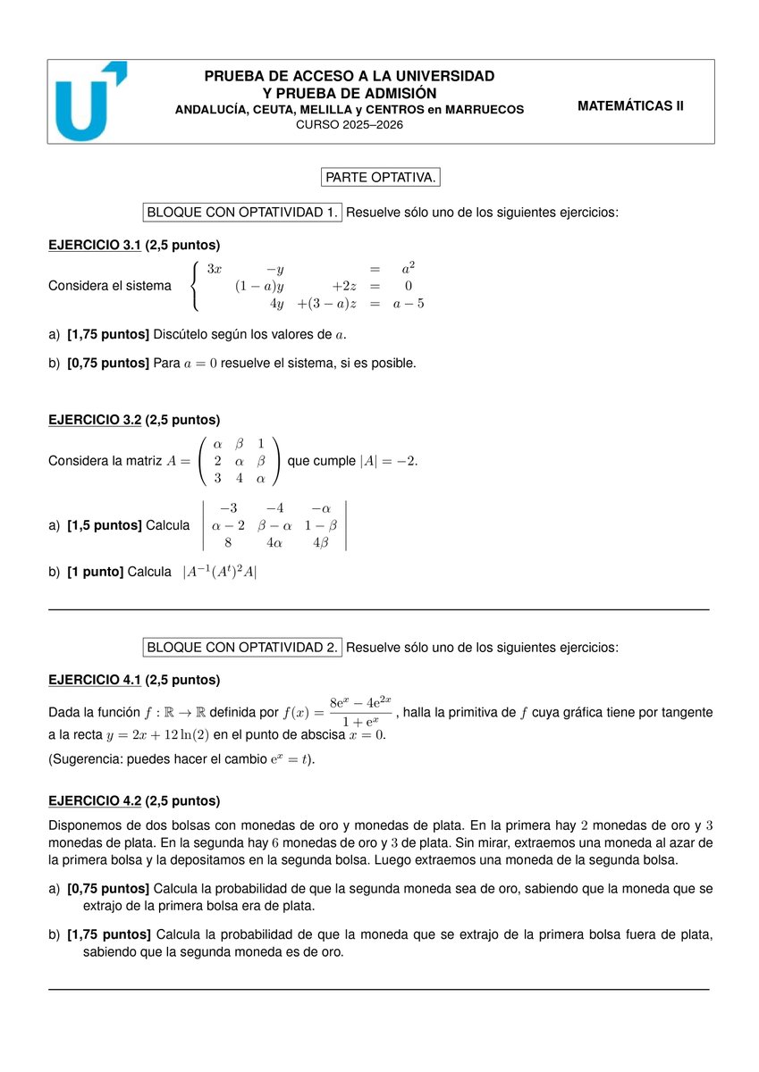 antonio_emci's tweet photo. RESOLUCIÓN COMPLETA DEL EXAMEN DE MATEMÁTICAS II DE LA PAU / SELECTIVIDAD DE ANDALUCÍA DE 2026

Abro hilo🧵con la resolución de los ejercicios, una breve opinión de cada uno de ellos y una estimación de la dificultad👇

#PAU2026 #selectividad #matemáticas https://t.co/7BzVvJ3Ywx