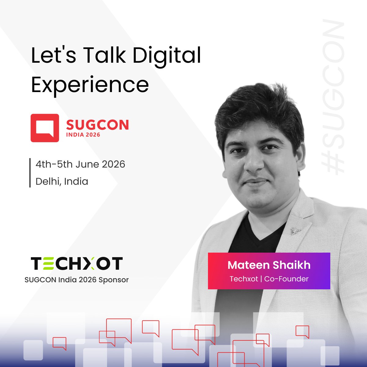 _techxot's tweet photo. Delhi ➜ June 4–5

@mateenshaikhn  is representing @_techxot  at @SUGCONF  India 2026. Excited to connect with @Sitecore, partners, practitioners, and fellow attendees.

#SUGCONIndia2026 #SUGCON #Sitecore #Techxot #TeamTechxot https://t.co/IsZhA3EFwS