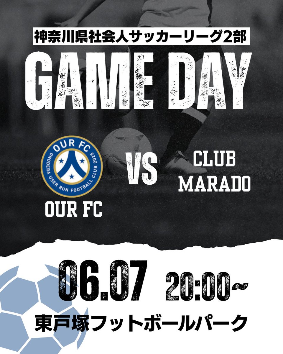 our_fc2025's tweet photo. OUR FC リーグのお知らせ
対戦相手は「CLUB MARADO」です！

【Next Match VS CLUB MARADO】
・6月7日（日）20:00KO
・東戸塚フットボールパーク

前節に続き勝利を目指して戦います！

遅い時間の開始となりますが、ぜひ会場での熱い応援をお願いします！ https://t.co/ugZ4jPi82T