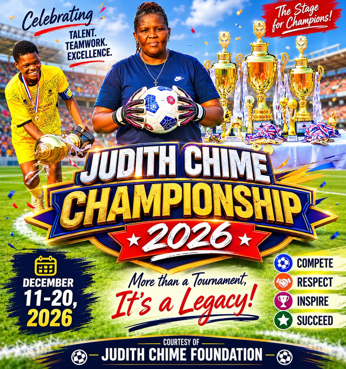 J_C_Foundation's tweet photo. 🏆⚽ JUDITH CHIME CHAMPIONSHIP 2026 ⚽🏆

The countdown begins!

Get ready for another unforgettable edition of the Judith Chime Championship, a platform dedicated to discovering talents, building character, and creating champions. https://t.co/zCyjygwPau