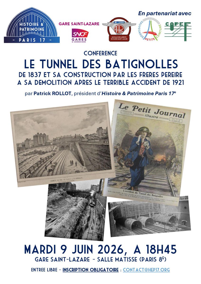 HistoireParis17's tweet photo. 📆🚂 Mardi 9 juin, à 18h45 : Conférence "Le fameux tunnel des Batignolles" par Patrick Rollot (en partenariat avec la Gare Saint-Lazare, @AAPSL_FR et @aspcrf)
Construit par les frères Pereire à partir de 1837 pour la toute première ligne ferroviaire française dédiée au transport de voyageurs, le fameux tunnel des Batignolles fut démoli il y a 100 ans à la suite d’un grave accident, entraînant la destruction de tout un petit quartier qui se trouvait au-dessus. Venez découvrir l’histoire passionnante de ce tunnel et de son ancien quartier au cœur des Batignolles.
📍 Gare Saint-Lazare. Entrée libre. Inscription obligatoire : contact@hep17.org