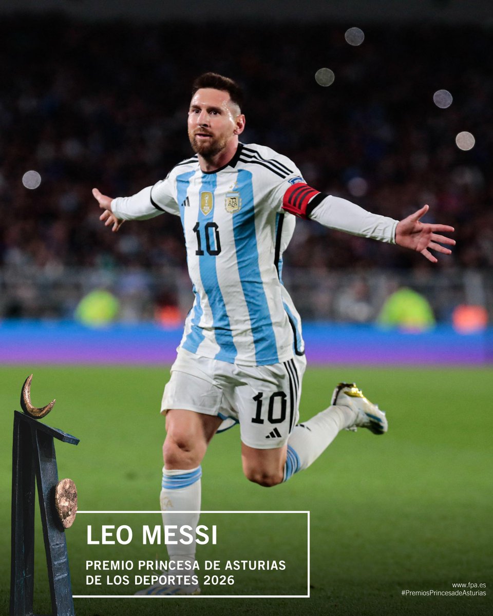 fpa's tweet photo. #ÚLTIMAHORA: Leo Messi ha sido galardonado con el Premio Princesa de Asturias de los Deportes 2026.
 
 #PremiosPrincesadeAsturias https://t.co/Dy3YFPcHIR
