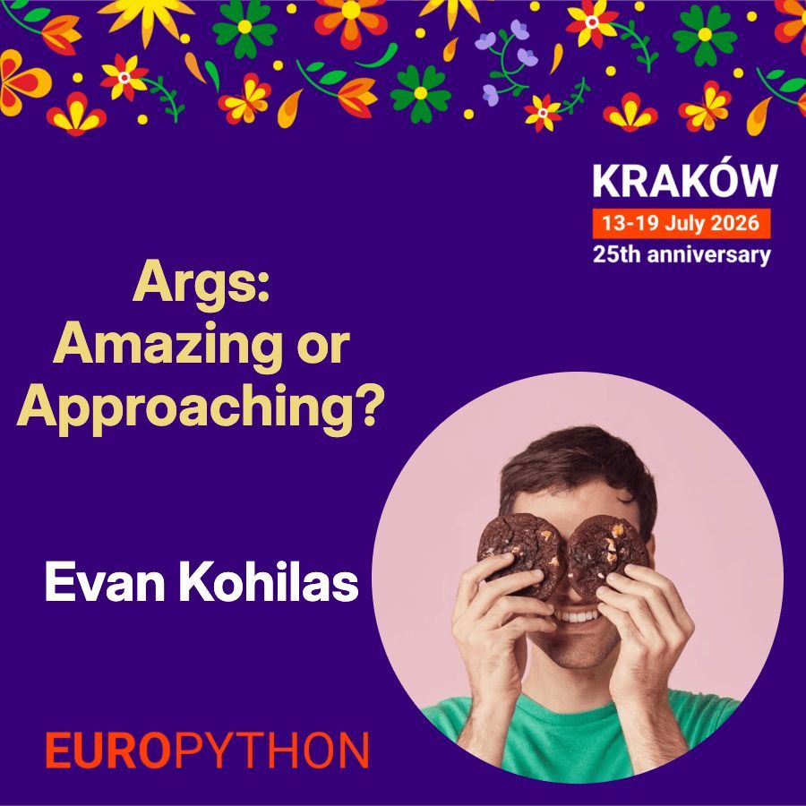 europython's tweet photo. Join Evan Kohilas (@ekohilas) at EuroPython for "Args: Amazing or Approaching?" Talk: https://t.co/OEghRGUjap https://t.co/pjcRNfc1RX