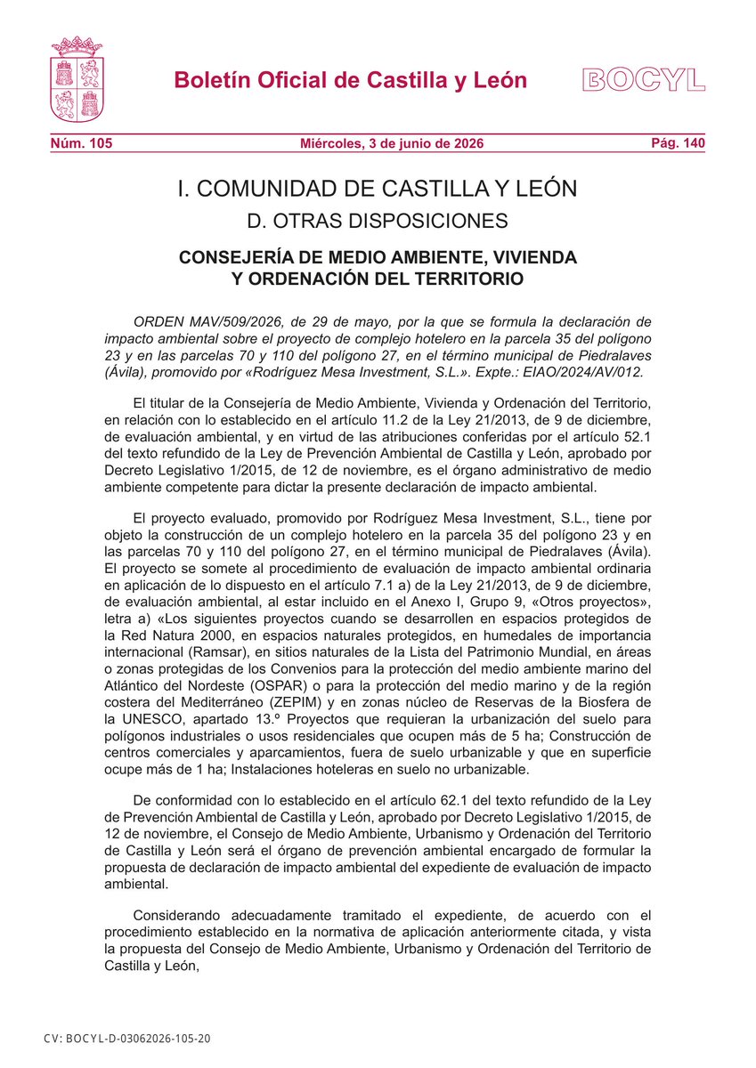 BOCYL_'s tweet photo. 🏛 CONSEJERÍA DE MEDIO AMBIENTE, VIVIENDA Y ORDENACIÓN DEL TERRITORIO

📰 ORDEN MAV/509/2026, de 29 de mayo, por la que se formula la declaración de impacto ambiental sobre el proyecto de complejo hotelero en la parcela 35 del polígono 23 y en las p...

📎 https://t.co/UcyA3Deg8F https://t.co/g1s6QaIBBF