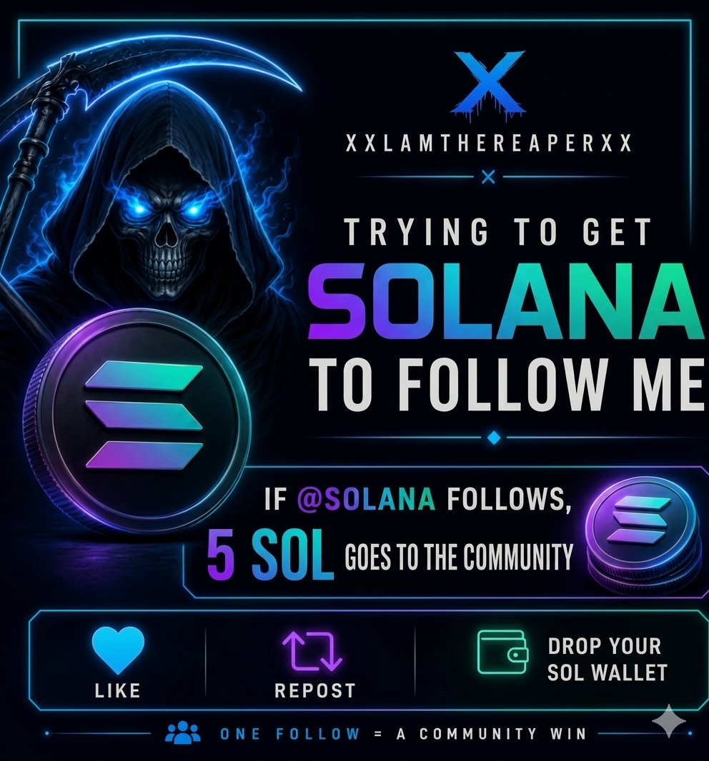 xIamTheReaper's tweet photo. Day 5 of trying to get @solana  to follow me👀

If they follow, I’m giving away $SOL $SOL to community.
to support : 

• Like, repost, follow
• Drop your SOL wallet
• Reply with why @solana should follow
One follow could turn into a big win for the community 🚀

kick : https://t.co/pY76UfkVI0

rugs : https://t.co/K12Pufp7Wa

solpump : https://t.co/TWzrCLAcUB