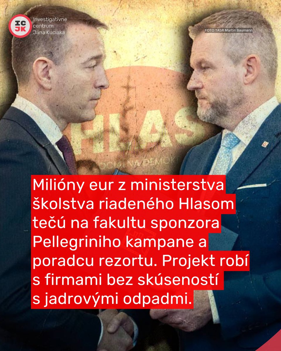 ICJK_sk's tweet photo. Milióny eur z ministerstva školstva riadeného Hlasom tečú na fakultu sponzora Pellegriniho kampane a poradcu rezortu. Projekt robí
s firmami bez skúseností s jadrovymi odpadmi.

https://t.co/VpW8yZglxH https://t.co/HE4vbxk0mN