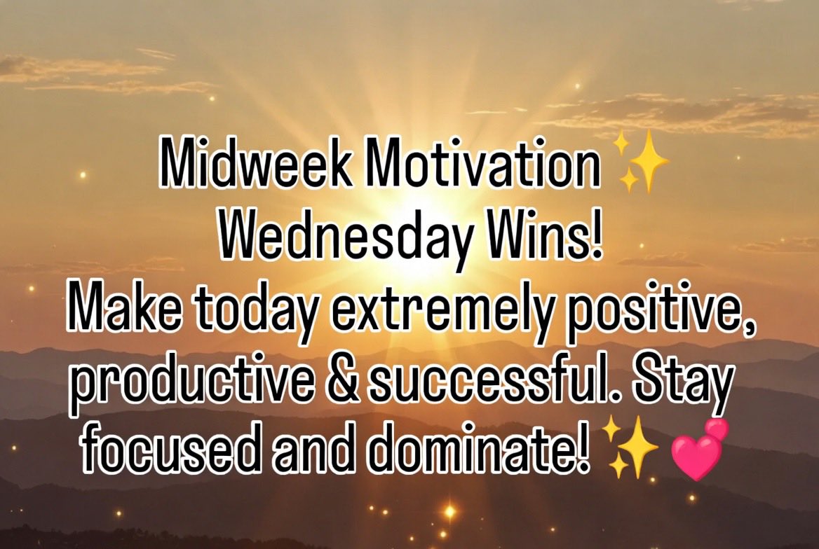 KeithSmiling's tweet photo. Midweek Motivation 🔥

It’s Wednesday, the perfect day to shift into high gear! Let’s make today extremely positive, ridiculously productive, and wildly successful.

Stay locked in, stay focused, and attack every task with energy and purpose. You’ve got this. 

The second half of the week is yours to dominate!
Let’s go make it a great one! 💪