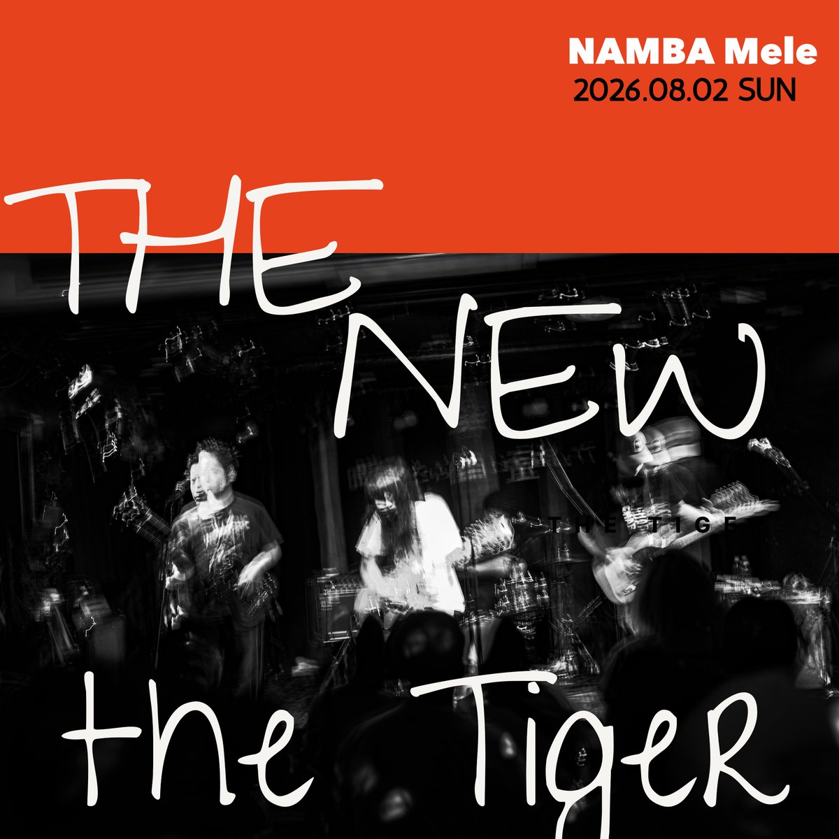 the_tiger_rock's tweet photo. NEW ONEMAN LIVE チケット予約受付開始🔥
久々の大阪ワンマン🔥
ぜひ、いらしてください！！！

2026年8月2日(日)
「THE NEW」
📍大阪 難波 Mele
OPEN 17:30 START 18:00

前売 / ¥4,000＋1D 
U29/ ¥1,000＋1D

🎫チケット
https://t.co/2r9RbRGiJ5

📷Komazawa Tasuki https://t.co/GEM2jrixiq