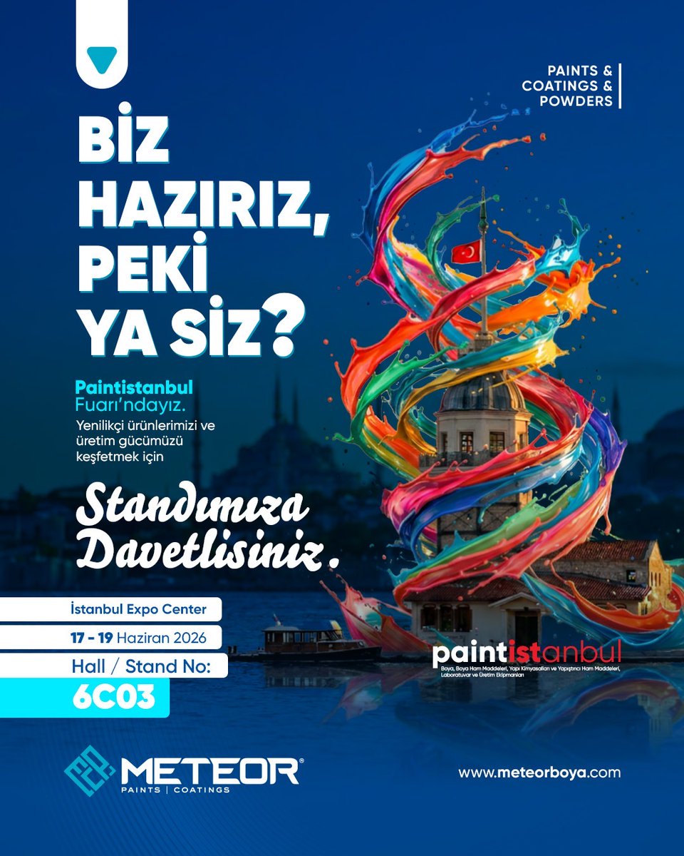 MeteorBoya's tweet photo. Paintistanbul 2026 Geri Sayımı Başladı!

Meteor Boya olarak sektörün en önemli buluşmalarından birinde sizlerle buluşuyoruz.

📅 17-19 Haziran 2026
📍 İstanbul Expo Center
📌 Hall 6 – C03
🎨 Yenilikçi ürünler
🏭 Güçlü üretim altyapısı
🚀 Yeni teknolojiler
🤝 Yeni iş ortaklıkları https://t.co/PH59Xa1Yp0