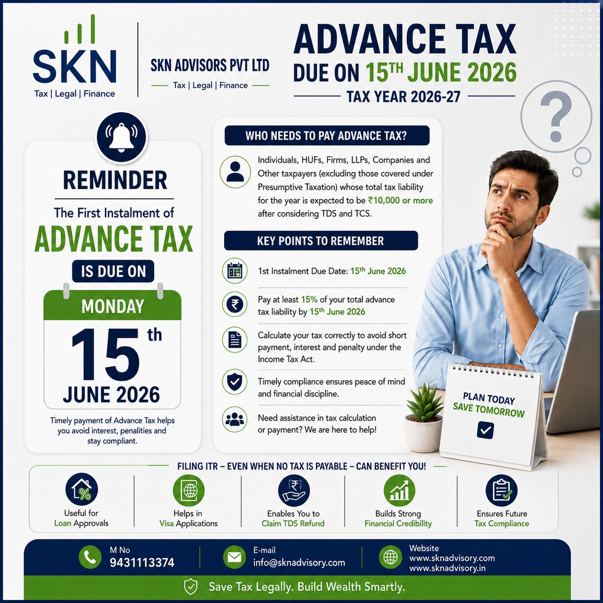 sknadvisory's tweet photo. 📢 Advance Tax Reminder – First Instalment Due on 15 June 2026The due date for payment of the first instalment of Advance Tax for TAXABLE YEAR 2026-27 is 15 June 2026. https://t.co/cYTQXxrR4f