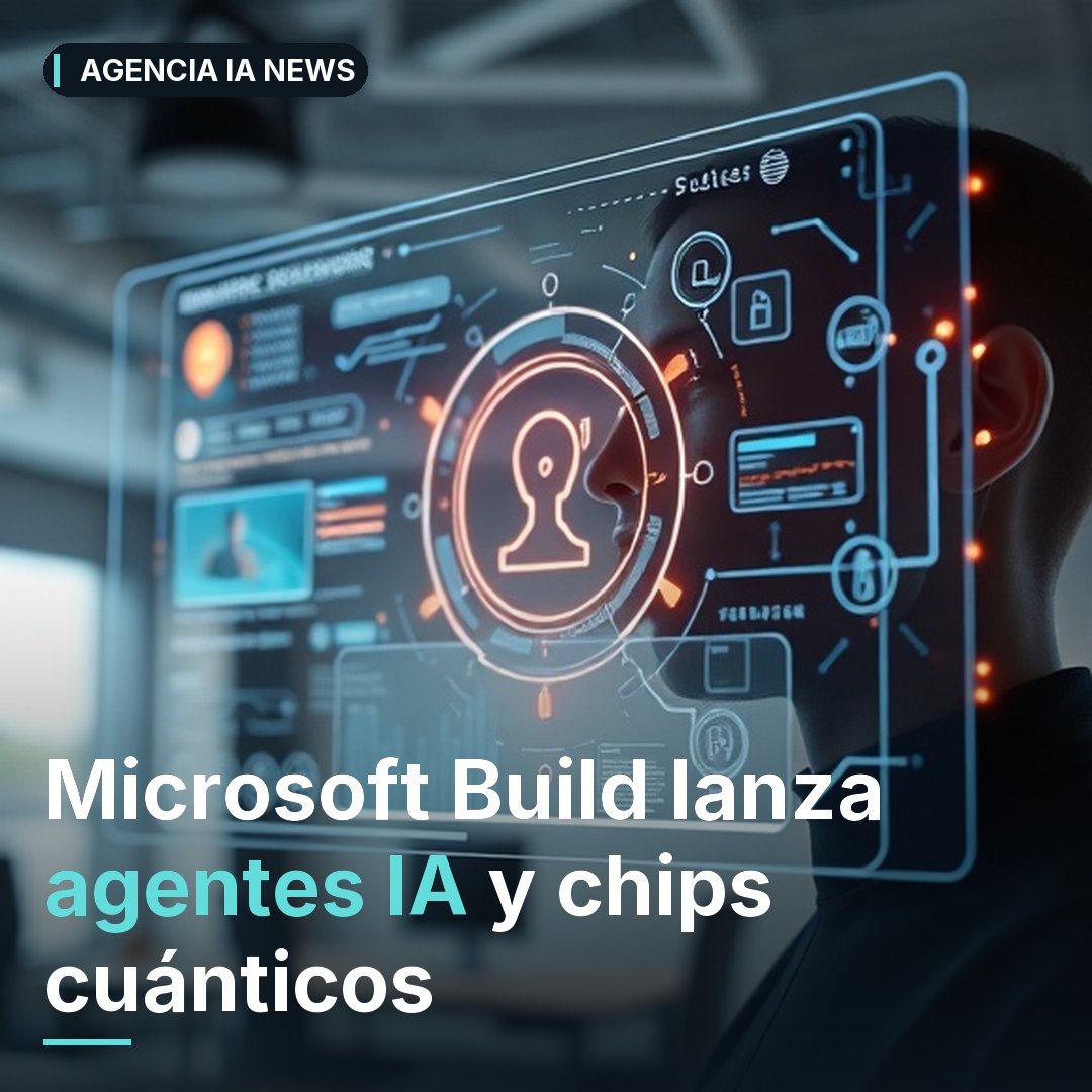 IaNumro's tweet photo. Microsoft Build 2026: estrena 7 modelos IA, su primer agente siempre activo y chip cuántico Majorana 2. Apuesta por Windows como capa de control para agentes.
#IA #Microsoft https://t.co/t5HjN1SteY