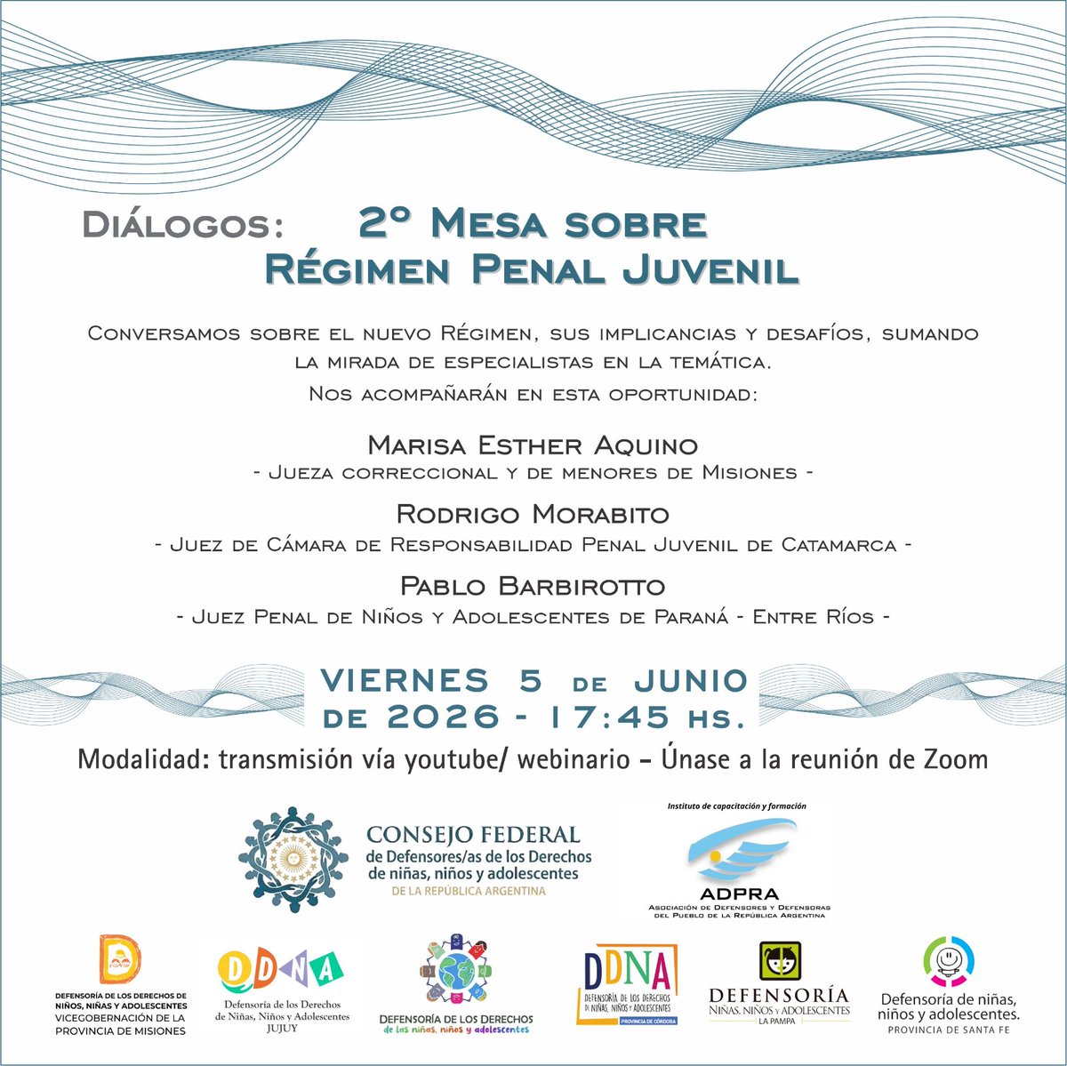 defnnamnes's tweet photo. 📌 2° Mesa sobre Régimen Penal Juvenil 
#Defensoriadennya
INVITAMOS:
📅 Fecha: Viernes 5 de junio de 2026
🕠 Hora: 17:45 hs
💻 Modalidad virtual: transmisión vía YouTube y webinar por Zoom

*Link inscripción*
https://t.co/skSDEvW94j https://t.co/hSa8dTftWd